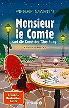 Monsieur le Comte und die Kunst der Täuschung: Kriminalroman | Spiegel-Bestseller-Autor: 2