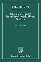 Über die drei Arten des rechtswissenschaftlichen Denkens.