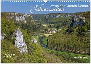 JahresZeiten an der Oberen Donau (Wandkalender 2025 DIN A3 quer), CALVENDO Monatskalender [Calendar] CALVENDO and Beck, Andreas