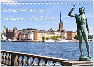 Kreuzfahrt zu den Metropolen der Ostsee - Conrad Stein Verlag (Tischkalender 2025 DIN A5 quer), CALVENDO Monatskalender: Der Kalender folgt den Routen ... Danzig, Riga, St. Petersburg und Stockholm