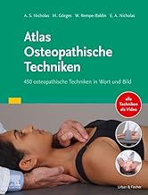 Atlas Osteopathische Techniken: 450 osteopathische Techniken in Wort und Bild