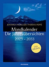 Mondkalender - die Jahresübersichten 2023-2029: Das Original