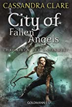 City of Fallen Angels (Chroniken 4): Chroniken der Unterwelt 4