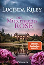 Die Mitternachtsrose: Roman