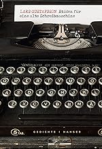 Etüden für eine alte Schreibmaschine: Gedichte