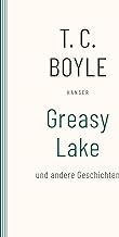 Greasy Lake: und andere Geschichten
