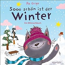 Sooo schön ist der Winter: Ein Mitmachbuch