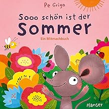 Sooo schön ist der Sommer: Ein Mitmachbuch