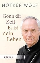 Gönn dir Zeit. Es ist dein Leben: 6421