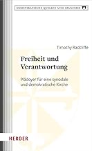 Freiheit und Verantwortung: Plädoyer für eine synodale und demokratische Kirche: 30