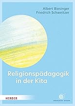 Religionspädagogik in der Kita: Kompetenzen für pädagogische Fachkräfte