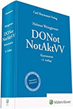 Weingärtner, DONot/NotAktVV - Kommentar: Dienstordnung für Notarinnen und Notare/Notariatsakten- und -verzeichnisseverordnung