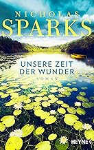 Unsere Zeit der Wunder: Roman