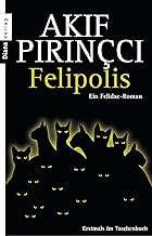 Felipolis: Ein Felidae-Roman