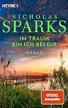 Im Traum bin ich bei dir: Roman