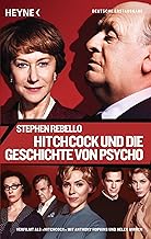 Hitchcock: und die Geschichte von Psycho