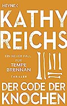 Der Code der Knochen: Ein neuer Fall für Tempe Brennan: 20