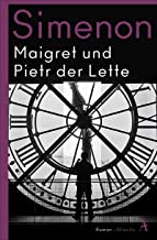 Maigret und Pietr der Lette: Roman