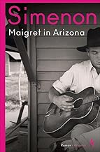 Maigret in Arizona: Roman: 32. Fall