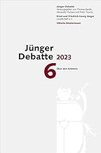 Jünger Debatte: Band 6 (2023): Über den Schmerz
