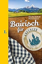 Langenscheidt Bairisch für Anfänger - Der humorvolle Sprachführer für Bairisch-Fans