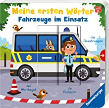 Meine ersten Wörter: Fahrzeuge im Einsatz - Sprechen lernen mit großen Schiebern und Sachwissen für Kinder ab 12 Monaten