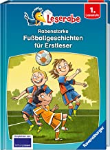 Rabenstarke Fußballgeschichten für Erstleser - Leserabe ab 1. Klasse - Erstlesebuch für Kinder ab 6 Jahren