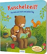 Kuschelzeit!: Für dich und mich und jeden Tag: Erste Vorlesegeschichten