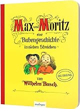 Max und Moritz - Eine Bubengeschichte in sieben Streichen: Pappe-Ausgabe | Bilderbuch-Klassiker