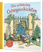 Die schönsten Ostergeschichten: 4 Bilderbücher in einem Band | Vom Zeichner der 