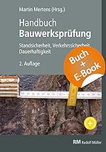 Handbuch Bauwerksprüfung - mit E-Book: Zustandsprüfung im Bestand: Standsicherheit, Verkehrssicherheit, Dauerhaftigkeit