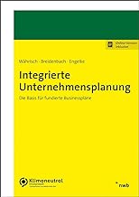 Integrierte Unternehmensplanung: Die Basis für fundierte Businesspläne