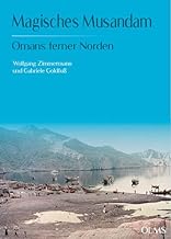 Magisches Musandam: Omans ferner Norden