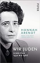 Wir Juden: Schriften 1932 bis 1966