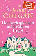 Hochzeitsglocken auf der kleinen Insel: Roman | Romantischer Sommerroman um Liebe, Familien-Chaos und den schönsten Tag im Leben: 5