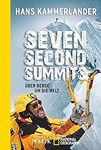 Seven Second Summits: Über Berge um die Welt: 40570