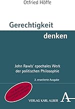 Gerechtigkeit Denken: John Rawls Epochales Werk Der Politischen Philosophie