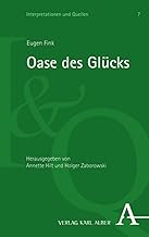 Oase Des Glucks: Gedanken Zu Einer Ontologie Des Spiels