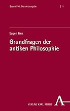 Grundfragen Der Antiken Philosophie