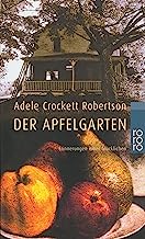 Der Apfelgarten: Erinnerungen einer Glücklichen: 22620