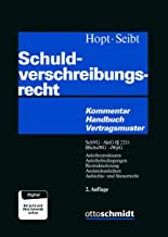 Schuldverschreibungsrecht: Kommentar - Handbuch - Vertragsmuster