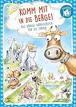 Komm mit in die Berge! Das große Vorlesebuch für die Ferien