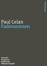 Werke. Tübinger Ausgabe: Fadensonnen. Vorstufe - Textgenese - Endfassung