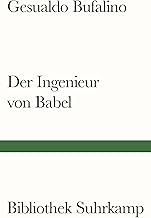 Der Ingenieur von Babel: Erzählungen: 1107