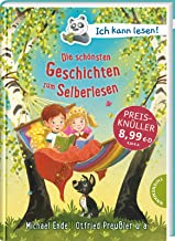 Ich kann lesen!: Die schönsten Geschichten zum Selberlesen: | Kinderbuchklassiker für Erstleser ab 6 Jahren