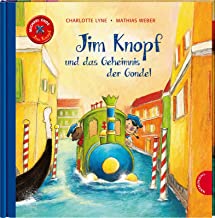 Jim Knopf: Jim Knopf und das Geheimnis der Gondel: Spannendes Bilderbuch-Abenteuer zum Vorlesen für Kinder ab 4 Jahren