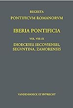 Iberia Pontificia. Vol. VIII-IX: Dioeceses Secoviensis, Seguntina, Zamorensis: Band 008-009