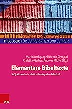 Elementare Bibeltexte: Subjektorientiert - biblisch-theologisch - didaktisch: 2