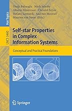Self-star Properties in Complex Information Systems: Conceptual And Practical Foundations