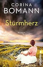Sturmherz: Roman | Eine tragische Mutter-Tochter-Geschichte vor dem dramatischen Hintergrund der Hamburger Sturmflutkatastrophe
